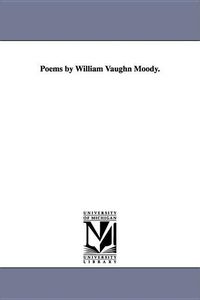 Produktbild: Poems by William Vaughn Moody.