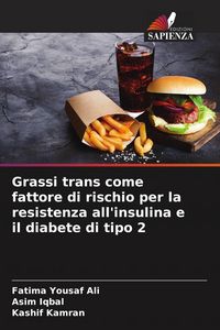 Produktbild: Grassi trans come fattore di rischio per la resistenza all'insulina e il diabete di tipo 2