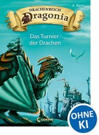 Produktbild: Drachenreich Dragonia (Band 4) - Das Turnier der Drachen