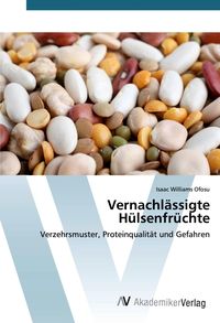 Produktbild: Vernachl&auml;ssigte H&uuml;lsenfr&uuml;chte