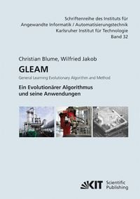Produktbild: GLEAM - General Learning Evolutionary Algorithm and Method : ein evolution&auml;rer Algorithmus und seine Anwendungen