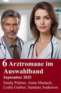 Produktbild: 6 Arztromane im Auswahlband September 2025