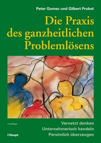 Produktbild: Die Praxis des ganzheitlichen Probleml&ouml;sens