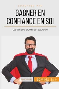 Produktbild: Gagner en confiance en soi