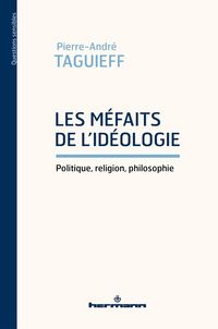 Produktbild: Les m&eacute;faits de l'id&eacute;ologie : politique, religion, philosophie