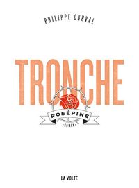 Produktbild: Tronche. Ros&eacute;pine