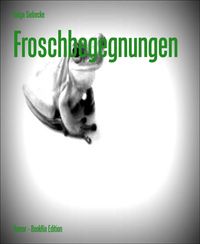 Produktbild: Froschbegegnungen
