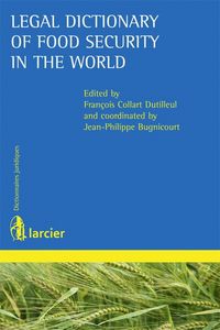 Produktbild: Dutilleul, F: Legal Dictionary of Food Security in the World
