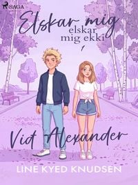 Produktbild: Elskar mig, elskar mig ekki - Vi&eth; Alexander