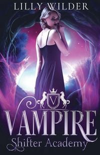 Produktbild: Vampire Shifter Academy