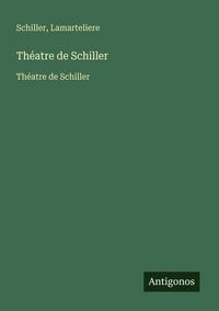 Produktbild: Th&eacute;atre de Schiller