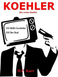 Produktbild: KOEHLER - Hei&szlig;e Geschichte - Der Deal