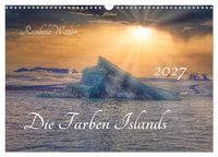 Produktbild: Die Farben Islands (Wandkalender 2027 DIN A3 quer), CALVENDO Monatskalender