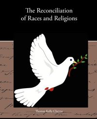 Produktbild: The Reconciliation of Races and Religions