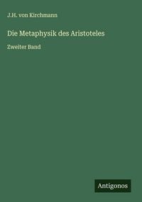Produktbild: Die Metaphysik des Aristoteles