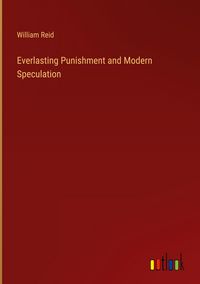 Produktbild: Everlasting Punishment and Modern Speculation