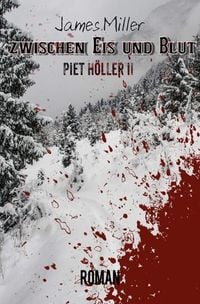 Produktbild: Piet H&ouml;ller / zwischen Eis und Blut