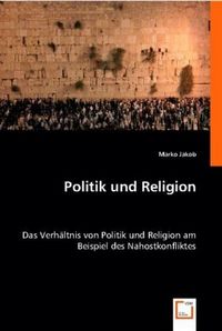Produktbild: Jakob, M: Politik und Religion