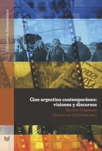 Produktbild: Cine argentino contempor&aacute;neo : visiones y discursos