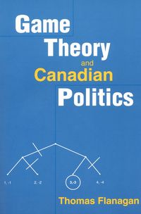 Produktbild: Game Theory and Canadian Politics