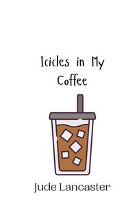 Produktbild: Icicles in My Coffee