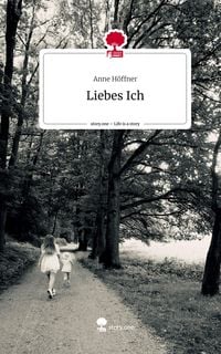 Produktbild: Liebes Ich. Life is a Story - story.one