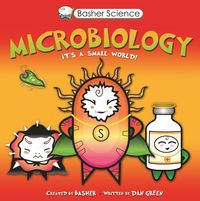 Produktbild: Basher, S: Basher Science: Microbiology