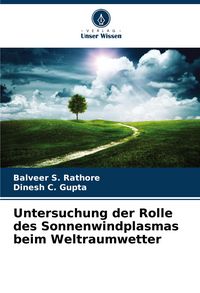 Produktbild: Untersuchung der Rolle des Sonnenwindplasmas beim Weltraumwetter