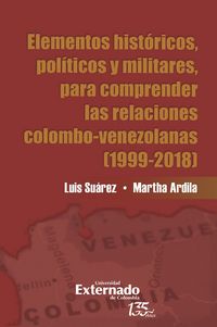 Produktbild: Elementos hist&oacute;ricos, pol&iacute;ticos y militares para comprender las relaciones Colombo-Venezolana