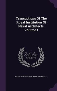 Produktbild: Transactions Of The Royal Institution Of Naval Architects, Volume 1