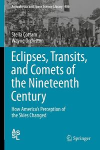 Produktbild: Eclipses, Transits, and Comets of the Nineteenth Century