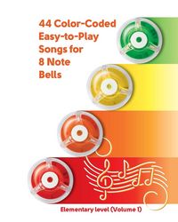 Produktbild: 44 Color-Coded Easy-to-Play Songs for 8 Note Bell Set