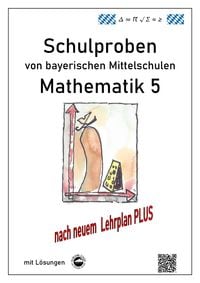 Produktbild: Mittelschule - Mathematik 5 Schulproben bayerischer Mittelschulen nach LehrplanPLUS mit L&ouml;sungen