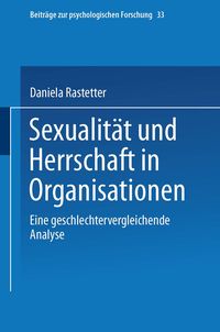 Bild vom Artikel Sexualität und Herrschaft in Organisationen vom Autor Daniela Rastetter