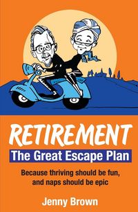 Produktbild: Retirement, The Great Escape Plan