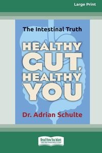 Bild vom Artikel Healthy Gut, Healthy You vom Autor Adrian Schulte