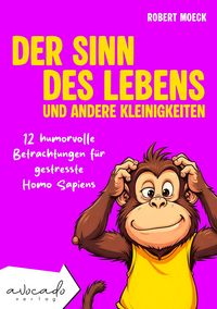 Produktbild: Der Sinn des Lebens und andere Kleinigkeiten