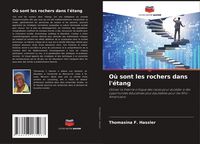 Produktbild: O&ugrave; sont les rochers dans l'&eacute;tang
