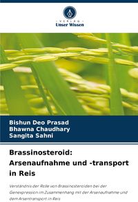 Produktbild: Brassinosteroid: Arsenaufnahme und -transport in Reis