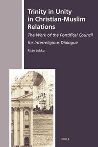 Produktbild: Trinity in Unity in Christian-Muslim Relations