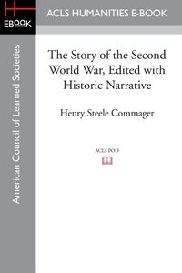 Produktbild: The Story of the Second World War, Edited with Historic Narrative