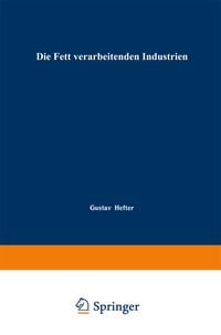 Produktbild: Die Fett verarbeitenden Industrien