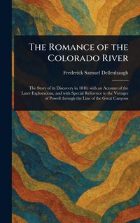 Produktbild: The Romance of the Colorado River