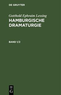 Produktbild: Gotthold Ephraim Lessing: Hamburgische Dramaturgie. Band 1/2