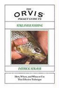Produktbild: The Orvis Pocket Guide to Streamer Fishing: How, Where, and When to Use This Effective Technique