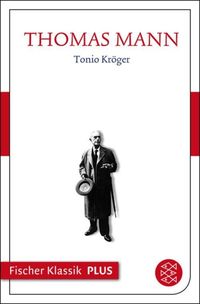 Bild vom Artikel Frühe Erzählungen 1893-1912: Tonio Kröger vom Autor Thomas Mann