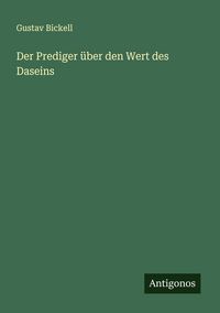 Produktbild: Der Prediger &uuml;ber den Wert des Daseins