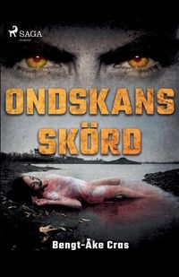 Bild vom Artikel Ondskans skörd vom Autor Bengt-Åke Cras