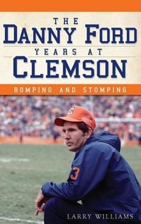 Produktbild: The Danny Ford Years at Clemson