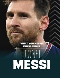 Produktbild: Kerry, I: What You Never Knew About Lionel Messi